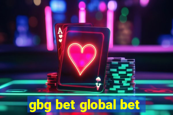 gbg bet global bet